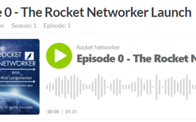 Rocket Networker Podcast Episode 0